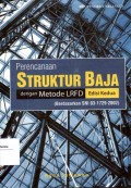 Perencanaan Struktur Baja dengan Metode LRFD (Berdasarkan SNI 03-1729-2002) Edisi Kedua
