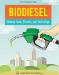 Biodiesel: Bahan Baku Proses dan Teknologi