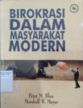 Birokrasi Dalam Masyarakat Modern