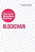 Blockchain: The Insights You Need from Harvard Business by Harvard Business Review