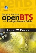 Bongkar Rahasia Open BTS Untuk Jaringan Operator Seluler