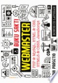 Buku Sakti Webmaster : PHP & MySQL , HTML & CSS , HTML5 & CSS3 , JavaScript