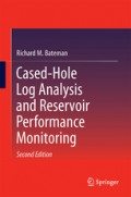 Cased-Hole Log Analysis and Reservoir Performance Monitoring