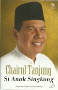 Chairul Tanjung : si anak singkong