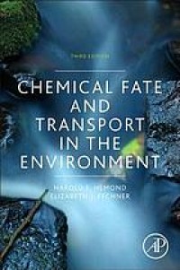 Chemical Fate and Transport in The Environment