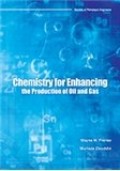 Chemistry for Enhancing the Production of Oil and Gas