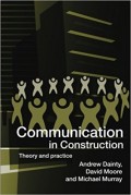 Communication in Construction : theory and practice