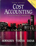 Cost Accounting : a managerial emphasis