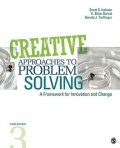 Creative Approaches to Problem Solving : a framework for innovation and change