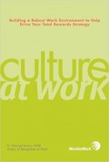 Culture at Work : building a robust work environment to help drive your total rewards strategy