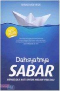 Dahsyatnya Sabar : mengelola hati untuk meraih prestasi