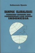 Dampak Globalisasi Terhadap Ekonomi dan Perdagangan Luar Negeri Indonesia