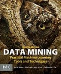 Data Mining : Practical Machine Learning Tools and Techniques