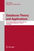 Databases Theory and Applications : 25th Australasian Database Conference, ADC 2014 Brisbane, QLD, Australia, July 14-16,2014 Proceedings