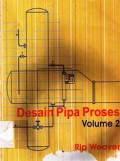 Desain Pipa Proses : volume 2