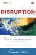 Disruption : tak ada yang tak bisa diubah sebelum dihadapi motivasi saja tidak cukup