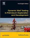 Dynamic Well Testing in Petroleum Exploration and Development