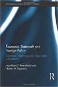 Economic Statecraft and Foreign Policy : sanctions, incentives and target state calculations