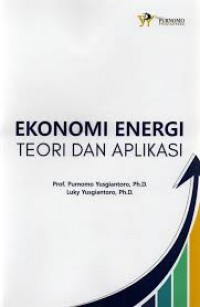 Ekonomi Energi: Teori & Aplikasi