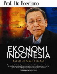 Ekonomi Indonesia : dalam lintasan sejarah