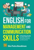 English For Management And Communication Skills: A Teaching Guide (Examples of Exercises for Speaking, Reading, and Writing Skills