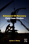 Enhanced Oil Recovery : field case studies