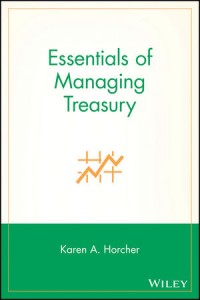 Essentials of Managing Treasury