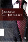 Executive Compensation : a collection of articles from worldatwork