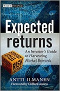 Expected Returns : an investor's guide to harvesting market rewards