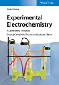 Experimental Electrochemistry Laboratory Textbook, Completely Revised and Updated Edition