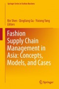 Fashion Supply Chain Management in Asia : concepts, models, and cases