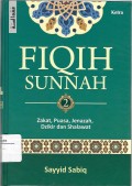 Fiqih Sunnah 2 : zakat, puasa, jenazah, dzikir, dan shalawat