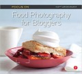 Food Photography for Bloggers : focus on the fundamentals