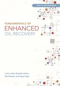 Fundamentals of Enhanced Oil Recover