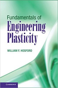 Fundamentals of Engineering Plasticity