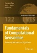 Fundamnetals of Computational Geoscience : Numerical Methods and Algorithms