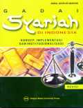 Gadai Syariah Di Indonesia : konsep, implementasi dan institusionalisasi