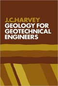 Geology for Geotechnical Engineers