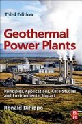 Geothermal Power Plants : Principles, Applications, Case Studies And Environmental Impact