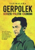 Gerpolek, Gerilya-Politik-Ekonomi