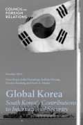 Global Korea : south korea's contributions to international security