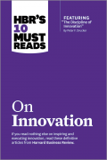 HBR's 10 Must Reads on Innovation