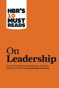 HBR's 10 Must Reads on Leadership