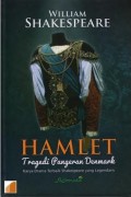 Hamlet : tragedi pangeran denmark