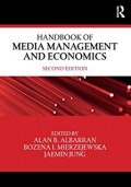 Handbook Of Media Management And Economics