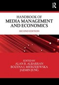 Handbook Of Media Management And Economics