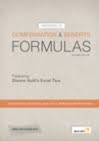 Handbook of compensation&benefits formulas : an essential resource for total rewards professionals