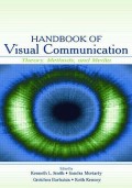 Handbook of Visual Communication : theory, methods, and media