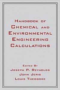 Handbook of chemical and environmental engineering calculation