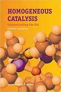Homogeneous Catalysis : understanding the art